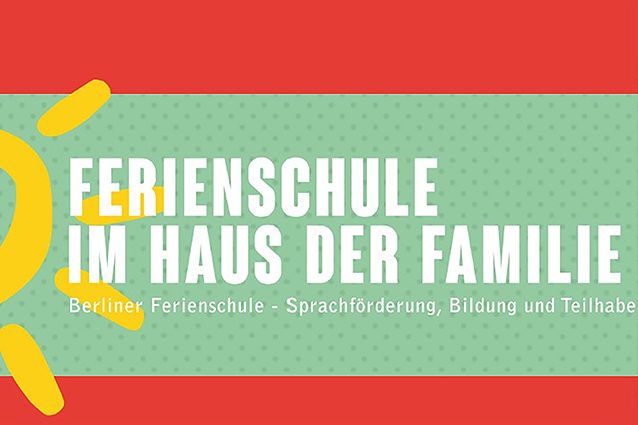 Berliner Ferienschule im „Haus der Familie“