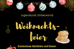 Weihnachtsfeier im Jugendclub „Underworld“