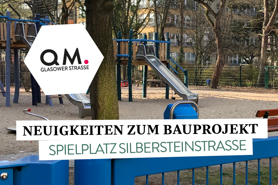 Endspurt für den Spielplatz Silbersteinstraße